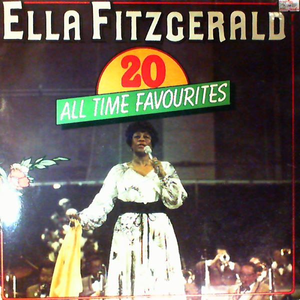 Fitzgerald Ella — 20 All Time Favourites