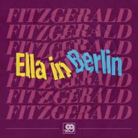 Fitzgerald Ella — Ella In Berlin (Mack The Knife / Summertime)