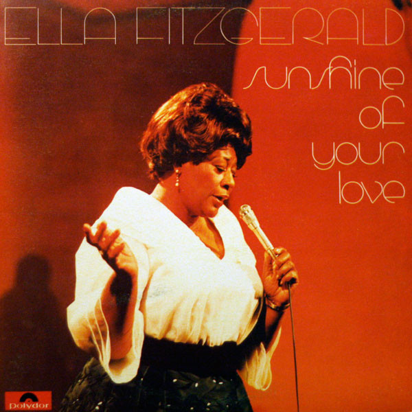 Fitzgerald Ella — Sunshine Of Your Love