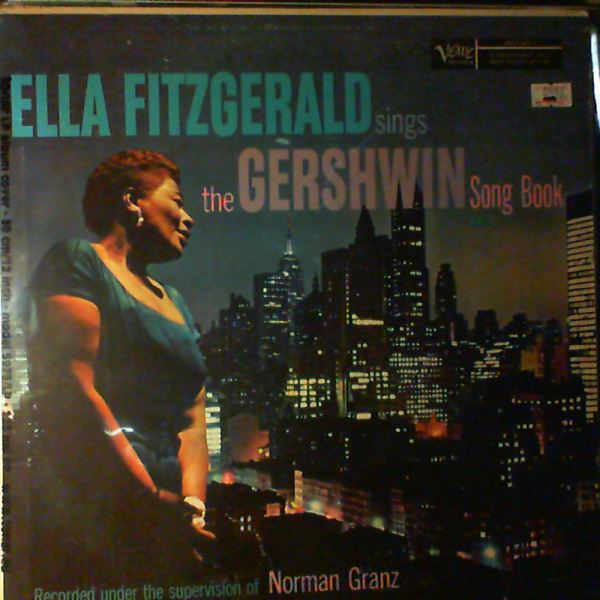 Fitzgerald Ella — Sings The George And Ira Gershwin Song Book - Volume 1 (One)