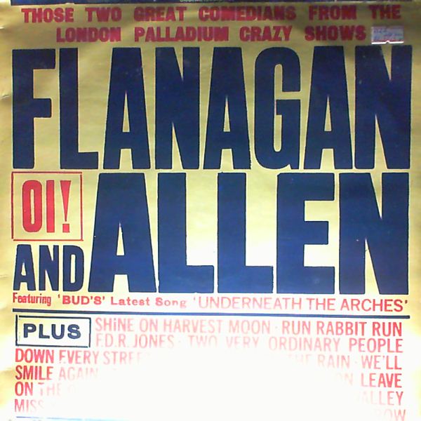 Flanagan and Allen — Underneath The Arches