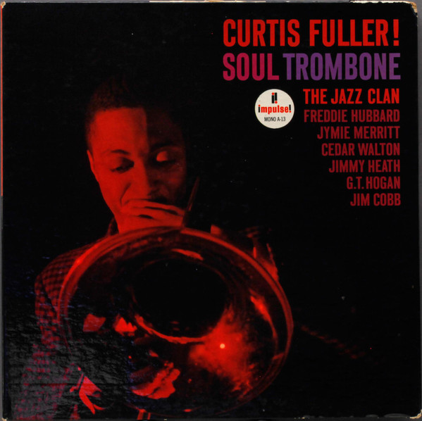 Fuller Curtis — Soul Trombone And The Jazz Clan