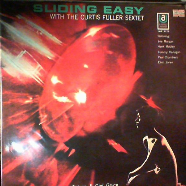 Fuller Curtis Sextet — Sliding Easy