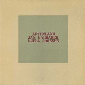 Garbarek Jan, Johnsen Kjell — Aftenland