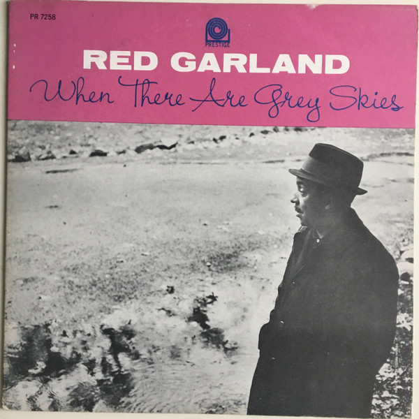 Garland Red — When There Are Grey Skies