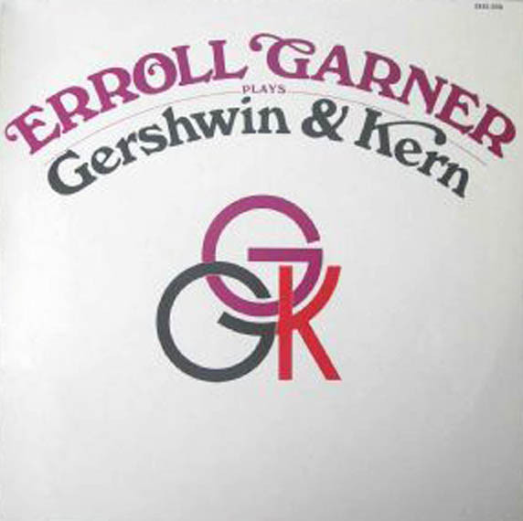 Garner Erroll — Erroll Garner Plays Gershwin & Kern