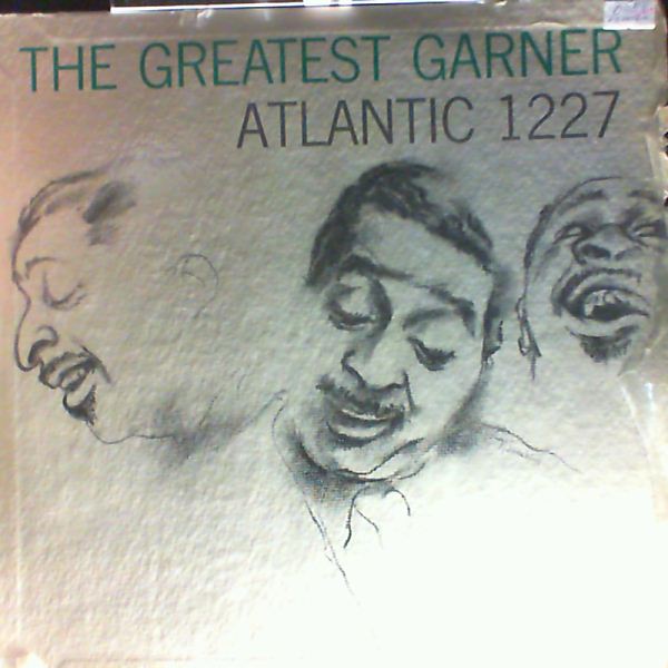Garner Erroll — The Greatest Garner