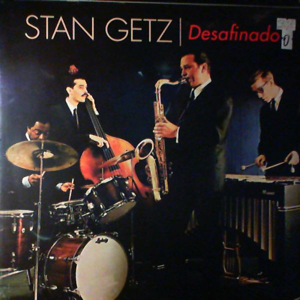 Getz Stan — Desafinado