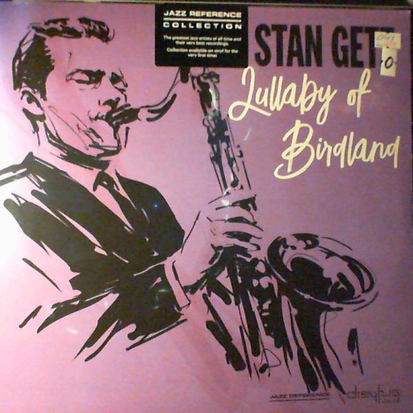 Getz Stan — Lullaby Of Birdland