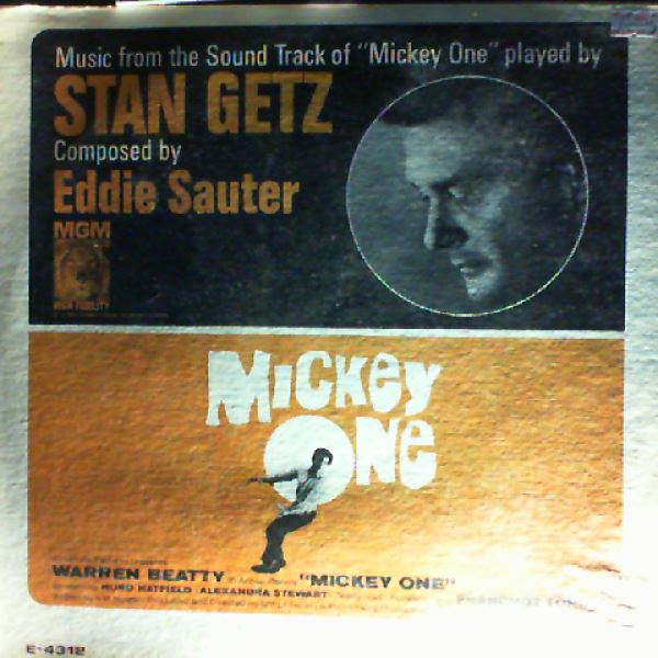 Getz Stan — Mickey One - Original Motion Picture Soundtrack