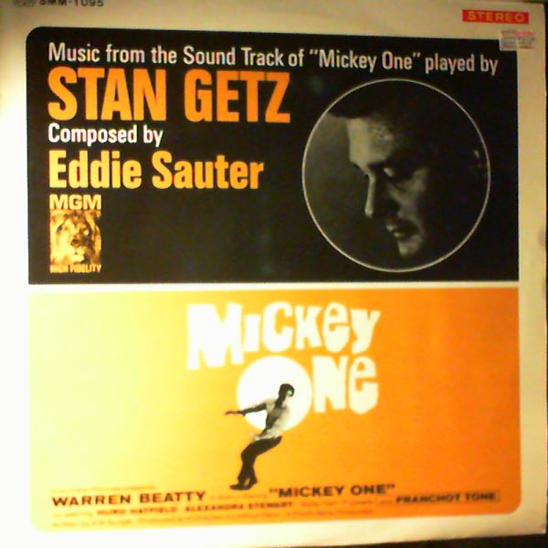 Getz Stan — Music From The Soundtrack Of "Mickey One"