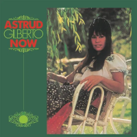 Astrud Gilberto — Now