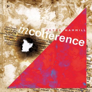 Peter Hammill — Incoherence