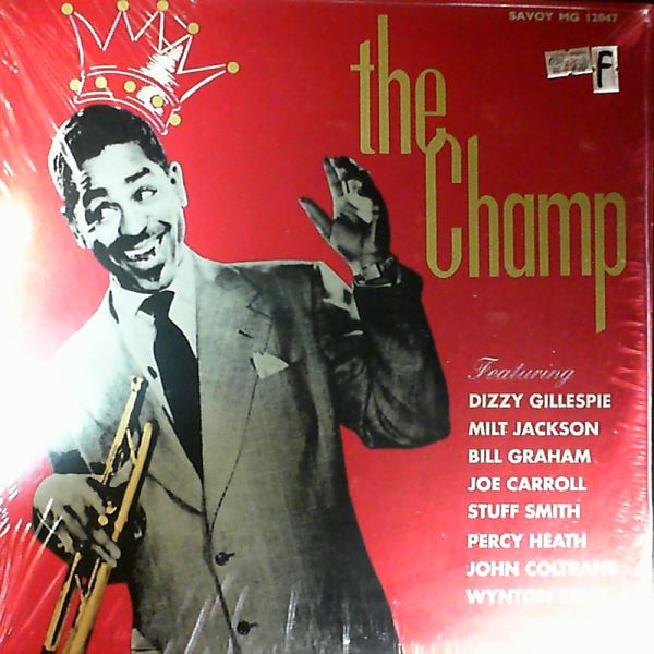 Gillespie Dizzy — Champ