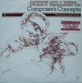 Gillespie Dizzy — Composer's Concepts