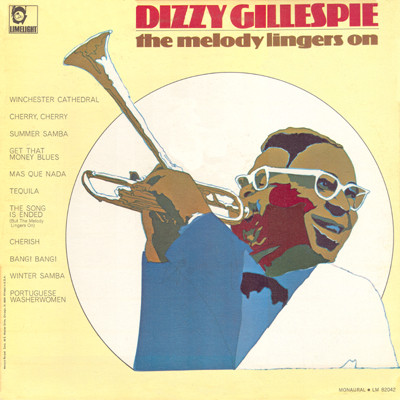 Gillespie Dizzy — Melody Lingers On