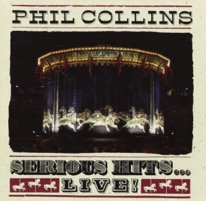 Phil Collins — Serious Hits...Live!