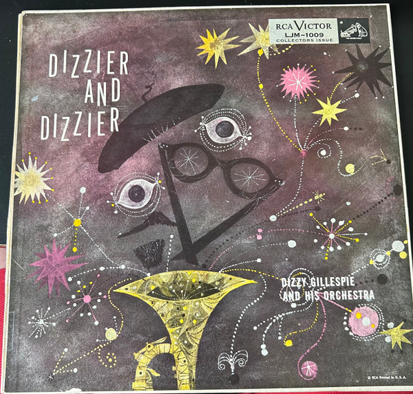 Dizzy Gillespie And His Orchestra — Dizzier And Dizzier