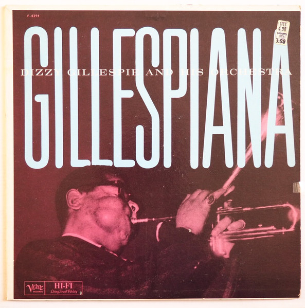 Gillespie Dizzy & his Orchestra — Gillespiana