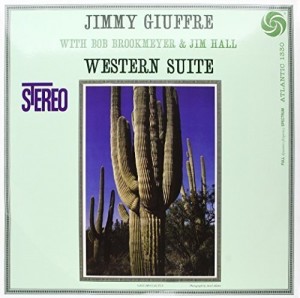 Jimmy Giuffre — Western Suite