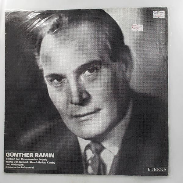 Thomanerchor Leipzig (dir. Ramin G.) — Ramin Gunther Dirigiert Den Thomanerchor Leipzig: Werke von Gabrieli, Handl-Gallus, Kodaly, Weismann