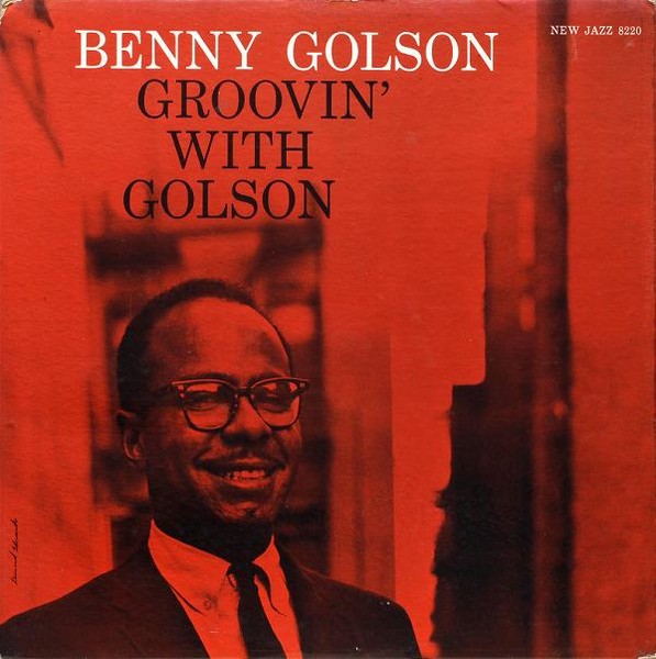 Benny Golson — Groovin' With Golson