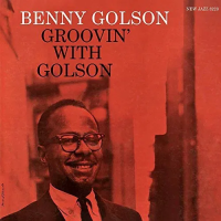 Benny Golson — Groovin' With Golson
