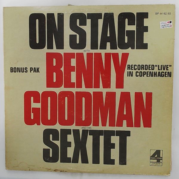 Goodman Benny Sextet — On Stage With Goodman Benny & His Sextet Recorded "Live" In Copenhagen