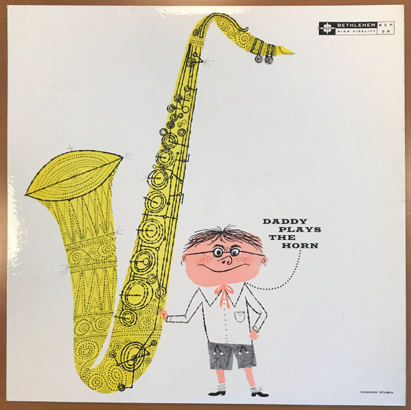 Dexter Gordon — Daddy Plays The Horn