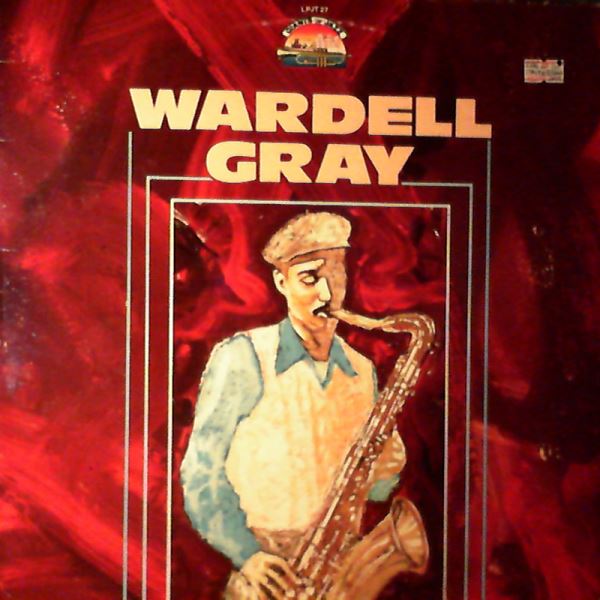 Gray Wardell — Gray Wardell
