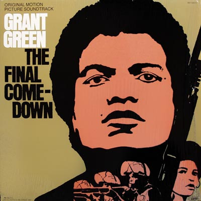 Green Grant — Final Comedown - Original Motion Picture Soundtrack