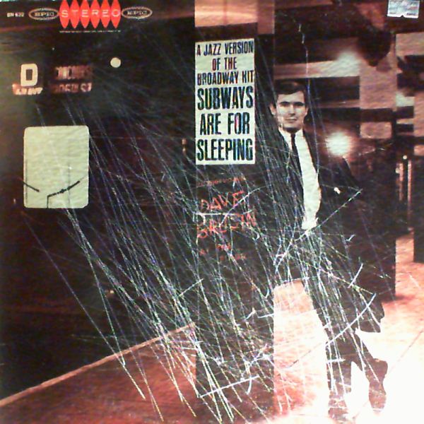 Grusin Dave — A Jazz Version Of The Broadway Hit "Subways Are For Sleeping"