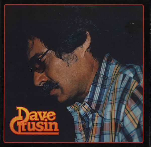 Grusin Dave — Discovered Again!