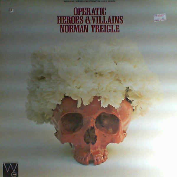 Treigle Norman (bass) — Operatic Heroes and Villains