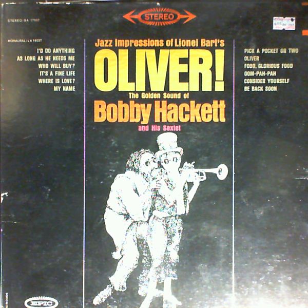 Hackett Bobby — Jazz Impressions Of Lionel Bart's Oliver!