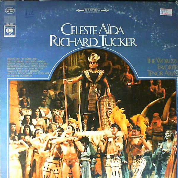 Tucker Richard — Celeste Aida. Richard Tucker sings the world's favorite tenor arias