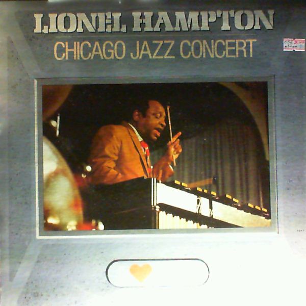 Hampton Lionel — Chicago Jazz Concert