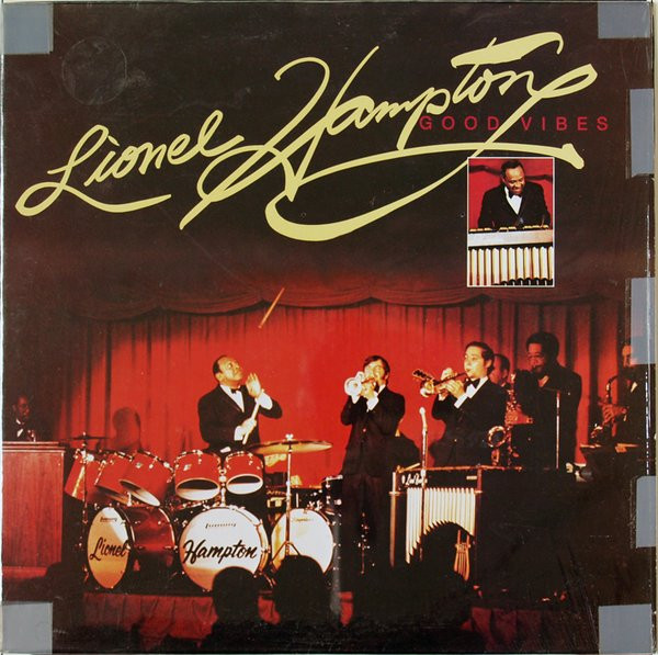 Hampton Lionel — Good Vibes