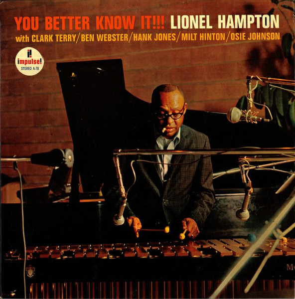 Hampton Lionel — You Better Know It!!!