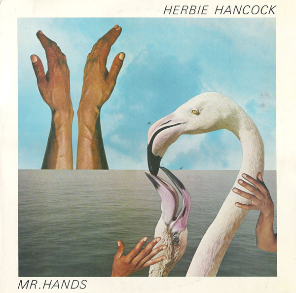 Hancock Herbie — Mr. Hands