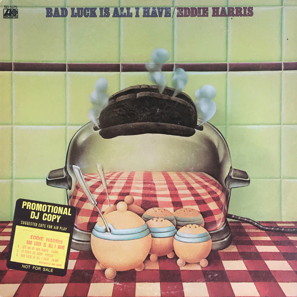 Harris Eddie — Bad Luck Is All I Have