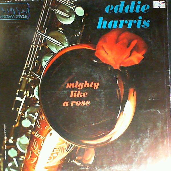 Harris Eddie — Mighty Like A Rose