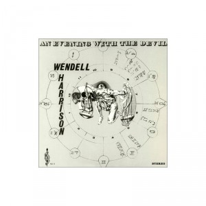 Wendell Harrison — An Evening With The Devil