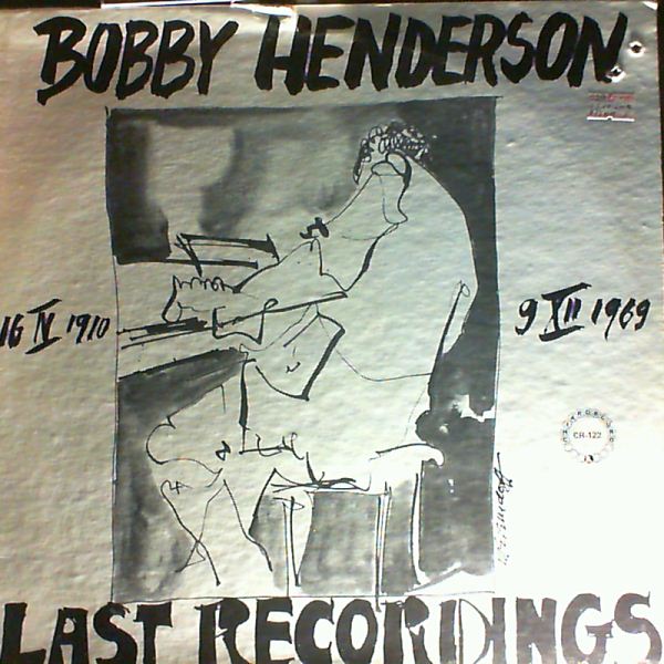 Henderson Bobby — Last recordings