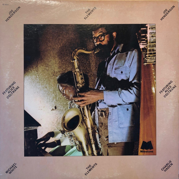 Joe Henderson Featuring Alice Coltrane — The Elements
