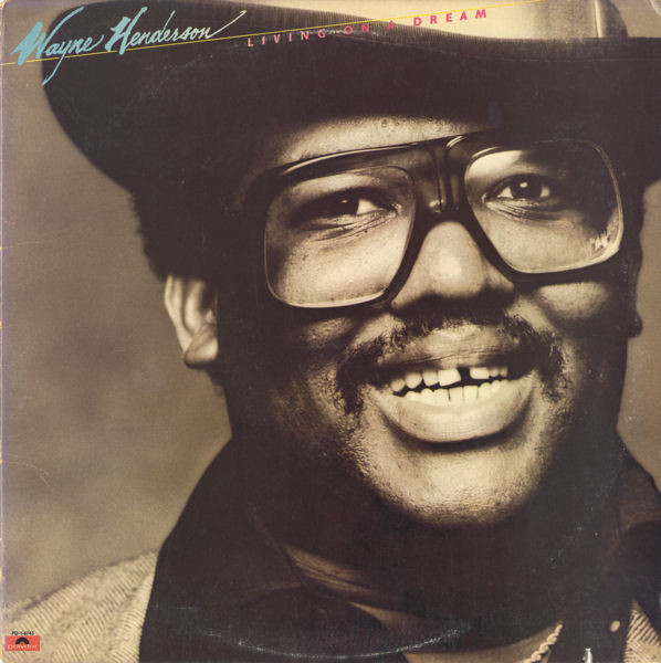 Henderson Wayne — Living On A Dream