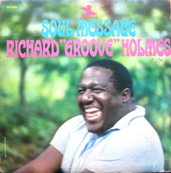 Holmes Richard ''Groove'' — Soul Message