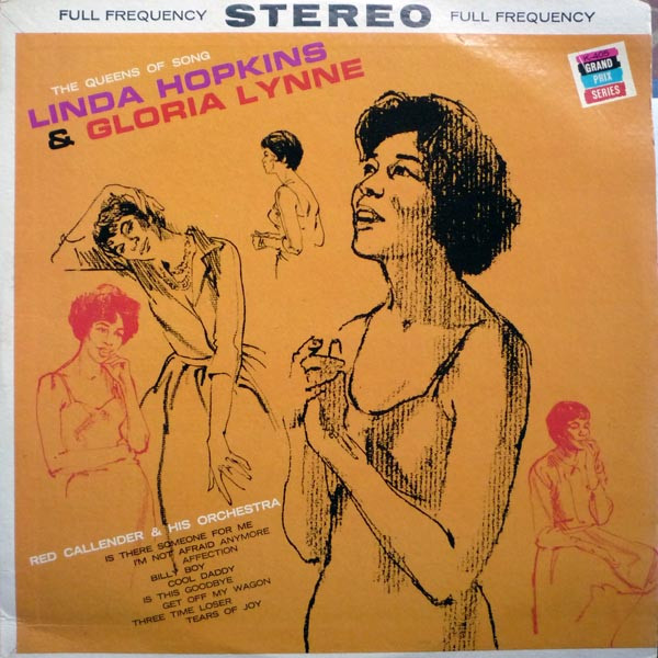 Hopkins Linda & Lynne Gloria, Callender Red & His Orchestra — Queens Of Song