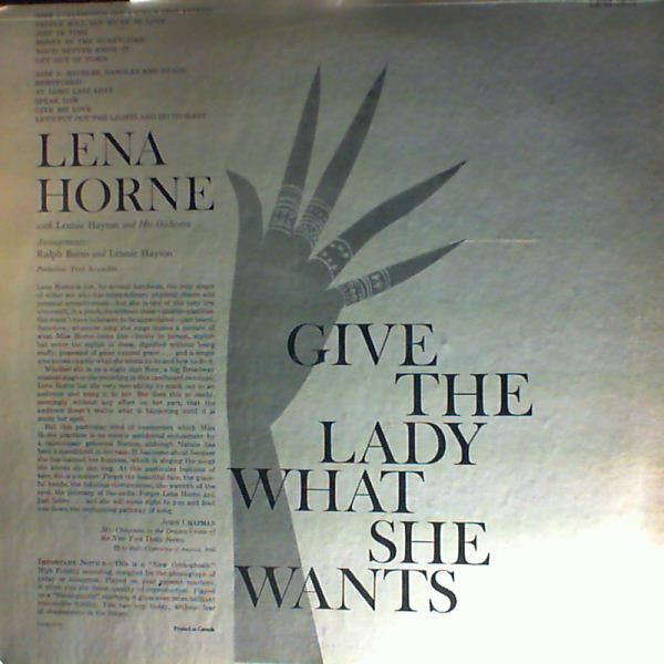 Horne Lena — Give The Lady What She Wants