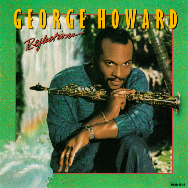 Howard George — Reflections